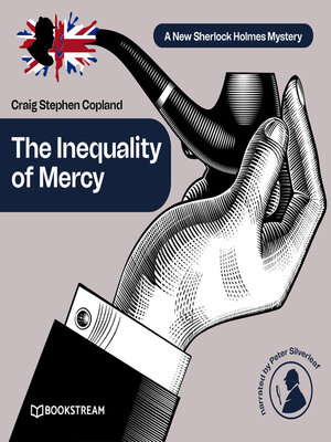 cover image of The Inequality of Mercy--A New Sherlock Holmes Mystery, Episode 39 (Unabridged)